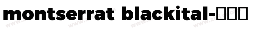 montserrat blackital字体转换